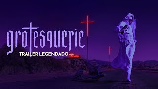 GROTESQUE 2024  Trailer Legendado [upl. by Aitnis]