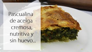 Tarta Pascualina de AGELGA CRUDA [upl. by Nibor566]