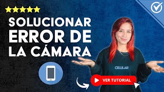 Cómo Solucionar el ERROR DE LA CÁMARA en tu Celular  🤳 No toma Fotos 🛠️ [upl. by Edlin]