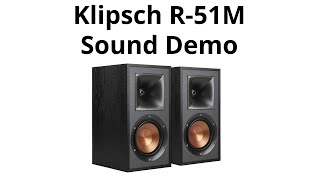 Klipsch R51M Sound Demo [upl. by Ayak]