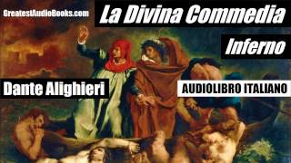 LA DIVINA COMMEDIA  Bk 1 Inferno  Audiolibro Italiano  Greatest AudioBooks [upl. by Burdett]