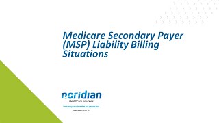 Medicare Secondary Payer MSP Liability Billing Situations [upl. by Chaker]