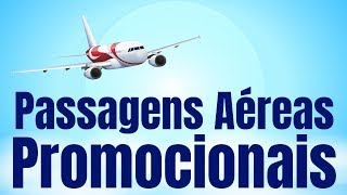 Passagens Aéreas Promocionais  Voos Baratos Ida e Volta [upl. by Zeidman]