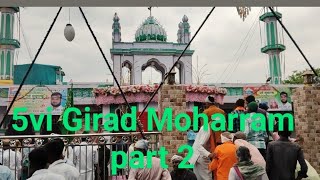 5vi Girad Moharram part 2 [upl. by Bradly]