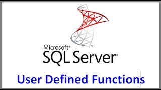 SQL Server User Defined Function Tutorial [upl. by Ender]