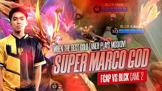 When the BEST GOLD LANER plays MOSKOV SUPER MARCO GOD FCAP vs BLCK Game 2 [upl. by Acirretahs]