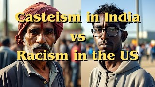 Podcast Casteism in India vs Racism in the US [upl. by Kcirrez400]