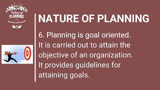 NATURE OF PLANNING [upl. by Ttoille]