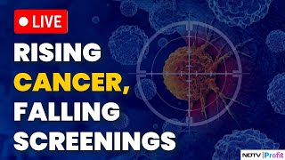 Rising Cancer Cases And Low Screening Rates in India A Challenge [upl. by Bergh913]