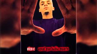 01 Vico C Aquel que habia muerto [upl. by Asfah451]