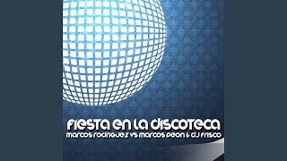 Fiesta En La Discoteca Radio Edit [upl. by Noicnecsa800]