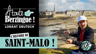 Lhistoire de SaintMalo A Toute Berzingue [upl. by Shlomo]