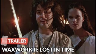 Waxwork II Lost in Time 1992 Trailer HD  Zach Galligan  Monika Schnarre [upl. by Aspia]