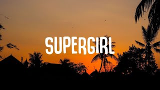 DJ Dark amp Mentol  Supergirl Lyrics ft Georgia Alexandra [upl. by Chor289]