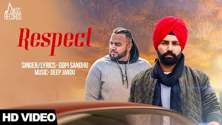 Respect Full HD  Gopi Sandhu Punjabi Songs 2017 [upl. by Malvia28]