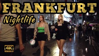 Frankfurt Germany 🇩🇪 Frankfurt nightlife 4K  July 2023 [upl. by Bonni]