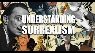 Understanding Surrealism  Art History 101 [upl. by Eilama]