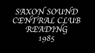 SAXON SOUND SYSTEM CENTRAL CLUB READING 1985 [upl. by Santos]