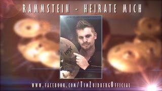 Tim ZuidbergRAMMSTEIN  Heirate Mich  Drumcover [upl. by Aw]