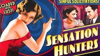 Sensation Hunters 1933  Full Movie [upl. by Duston]