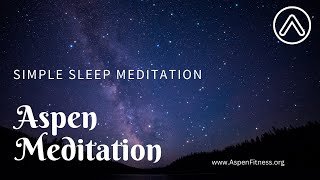 Simple Sleep Meditation aspenfitnessyoga [upl. by Annaes]