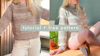 knit your first sweater free pattern amp detailed tutorial [upl. by Ardy452]