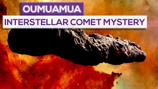 Oumuamua We May Have Solved The Mystery Of The Interstellar Comet [upl. by Nwahsirhc]