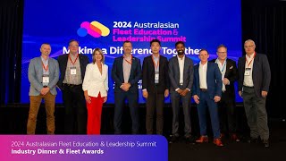 2024 Australasian Fleet Education amp Leadership Summit Industry Dinner amp Fleet Awards [upl. by Arlin442]