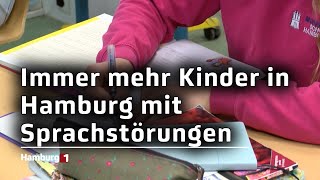 Immer mehr Kinder und Jugendliche in Hamburg haben Schwierigkeiten beim Spracherwerb [upl. by Llerraj]