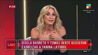 Yanina Latorre apuntó sin filtro contra Gisela Barretto y Tomás Dente [upl. by Eilyr]