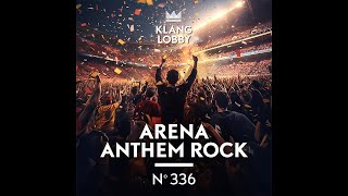 KL336 Arena Anthem Rock [upl. by Idyh]