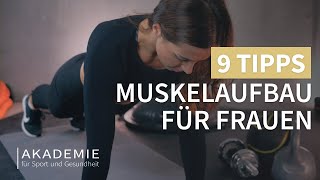 9 Tipps für den Muskelaufbau bei Frauen  Krafttraining für Anfänger  Fitness Muskeltraining [upl. by Bierman550]