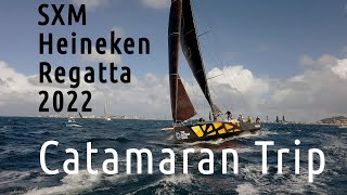 42th SXM Heineken Regatta 2022 Catamaran Fun Trip [upl. by Jewel612]