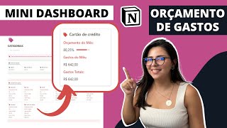 Mini Dashboard com Orçamento de Gastos no meu Template de Controle Financeiro no Notion [upl. by Cogn]