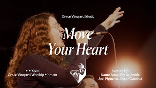 Worship Moment  Move Your Heart  Grace Vineyard Music [upl. by Donia]