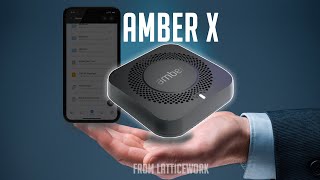 Amber X  Smart Home Personal Cloud Device from LatticeWork [upl. by Anagrom961]