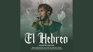 El Hebreo [upl. by Akenna]