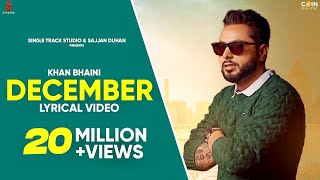 DECEMBER Lyrics Khan Bhaini  Latest Punjabi Songs 2024 [upl. by Kirwin]