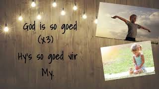 God is so goed [upl. by Benji]