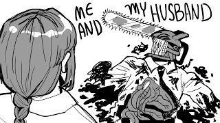 Me and My Husband rough  Chainsaw Man animatic [upl. by Asihtal]