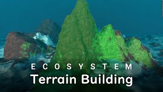 Raising Mountains in the Sea  Terrain Guide  Ecosystem Game [upl. by Akirehc]