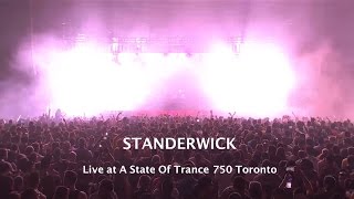 Standerwick Live at ASOT 750 Toronto 300116 [upl. by Kissel3]