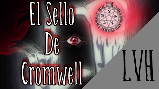 El Sello de Cromwell  Hellsing [upl. by Normi220]