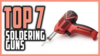 Best Soldering Gun Reviews In 2024  Top 7 Ultimate Soldering Guns For Beginners amp Experts [upl. by Eissen]