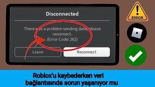 Robloxun kaybolmasıyla ilgili bağlantı sorunları  Foutcode 262 açık [upl. by Ynove]