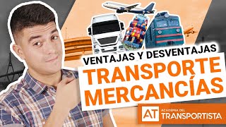 TRANSPORTE MERCANCIAS  Ventajas y desventajas de los diferentes tipos de transporte [upl. by Melena]