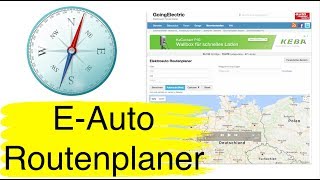 7 Routenplanung mit dem EAuto Wie geht es richtig [upl. by Drofdeb222]