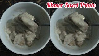 We Feeling Hungry At Night amp Decided To Make Khmer Sweet Potato [upl. by Giacopo]