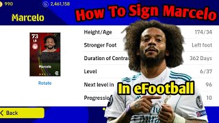 How To Get Marcelo In eFootball 2023  How To Sign Marcelo In efootballPes  Forgotten Legend [upl. by Joyann]