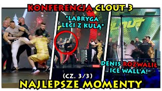 Najbardziej ZADYMIARSKI PANEL W HISTORII KONFERENCJA CLOUT MMA 3 NAJLEPSZE MOMENTY cz 33 [upl. by Akenor]